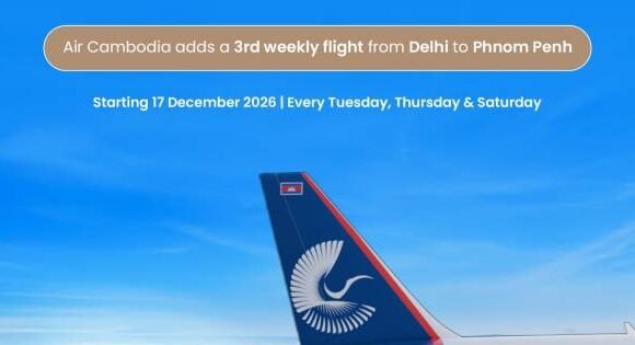 Air Cambodia Expands Delhi–Cambodia Connectivity with Third Weekly Frequency
